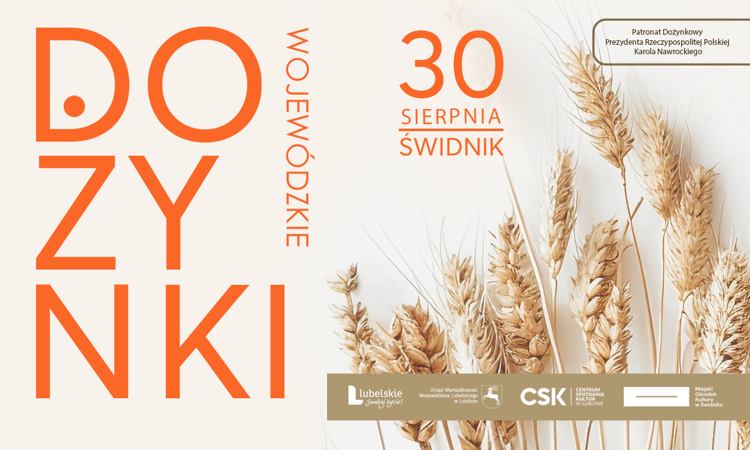 Dożynki Wojewódzkie 2026 w Świdniku — 30 sierpnia świętujemy plony